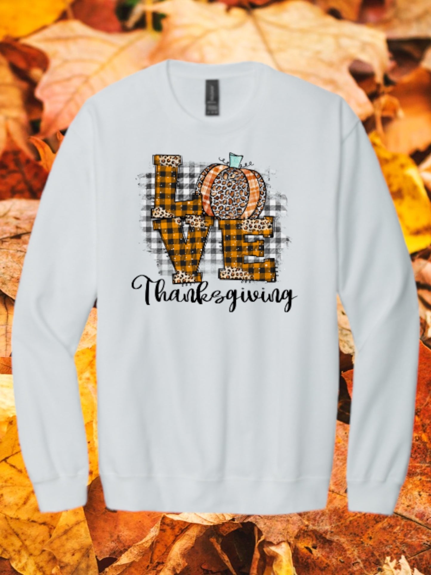 Love thanksgiving crewneck
