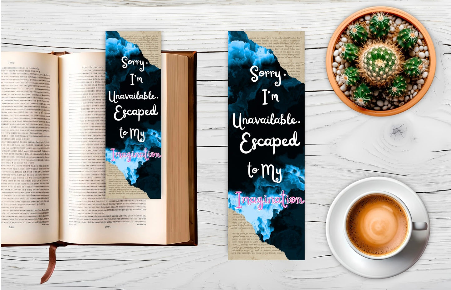 Sorry Im unavailable. Escaped to my imagination bookmark