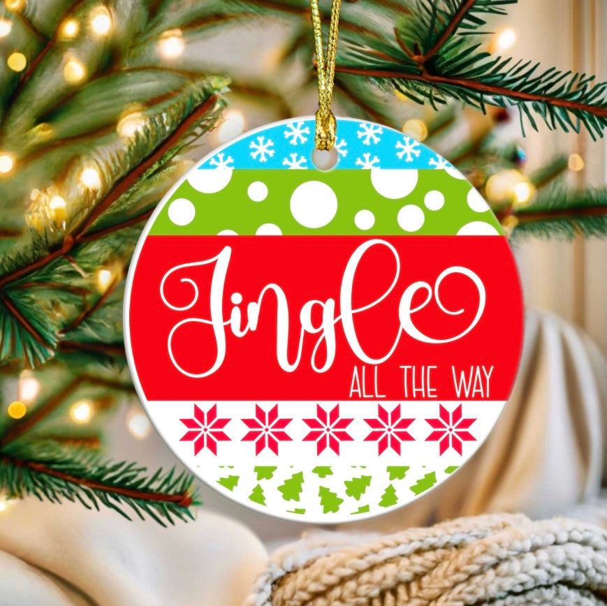 Jingle all the way ornament