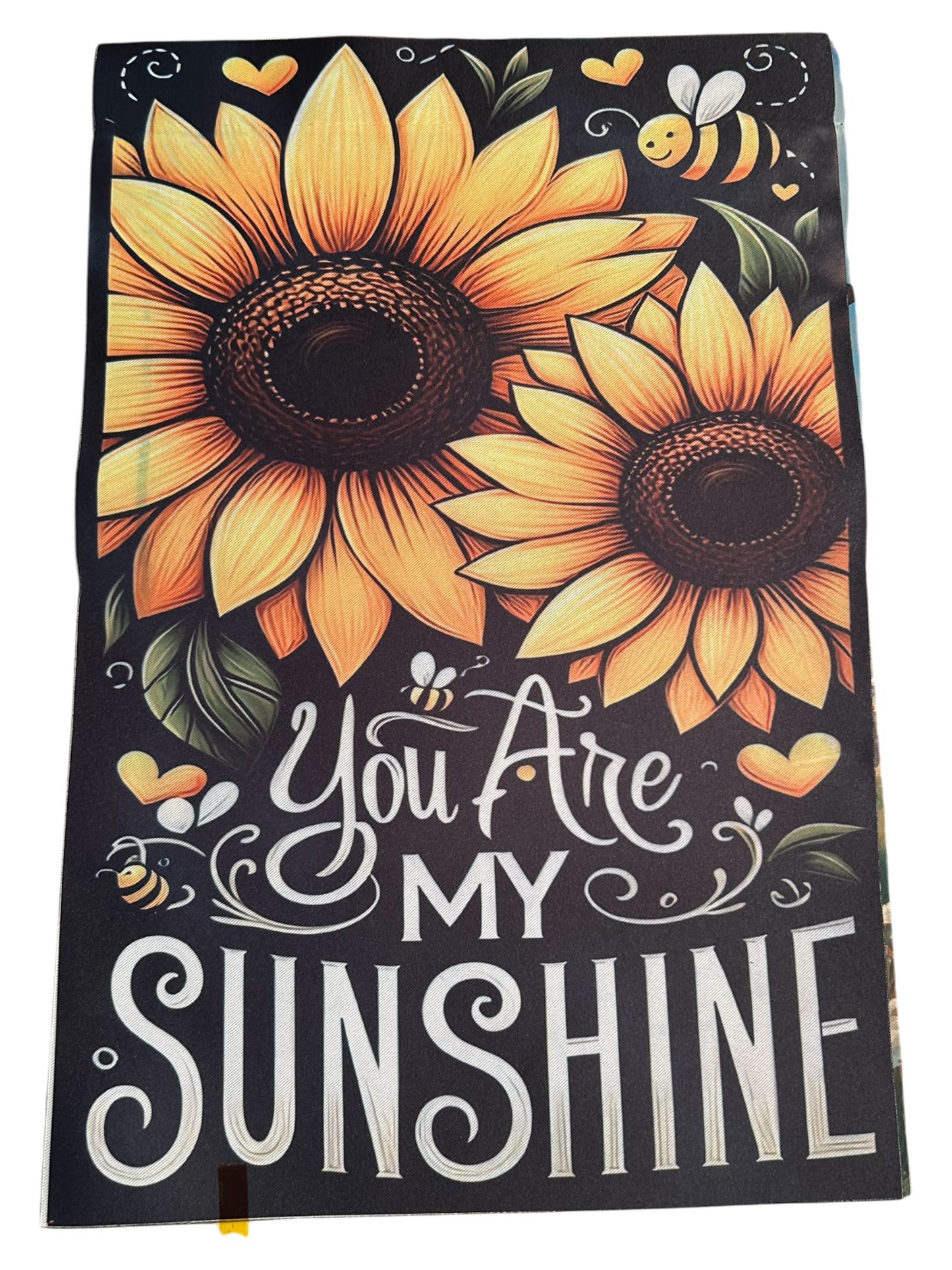 You are my sunshine 12x18 garden flag