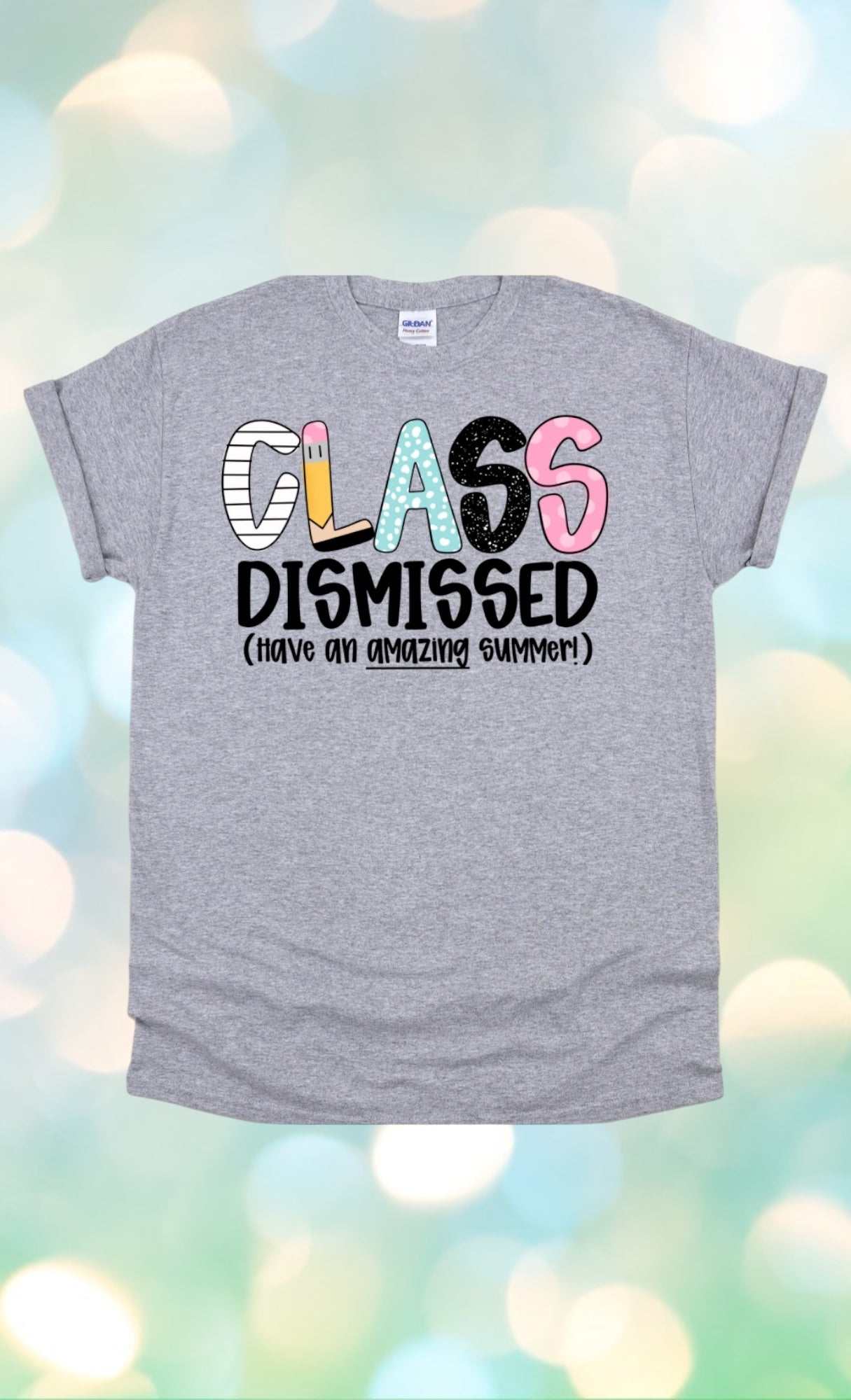 Class dismissed tshirt