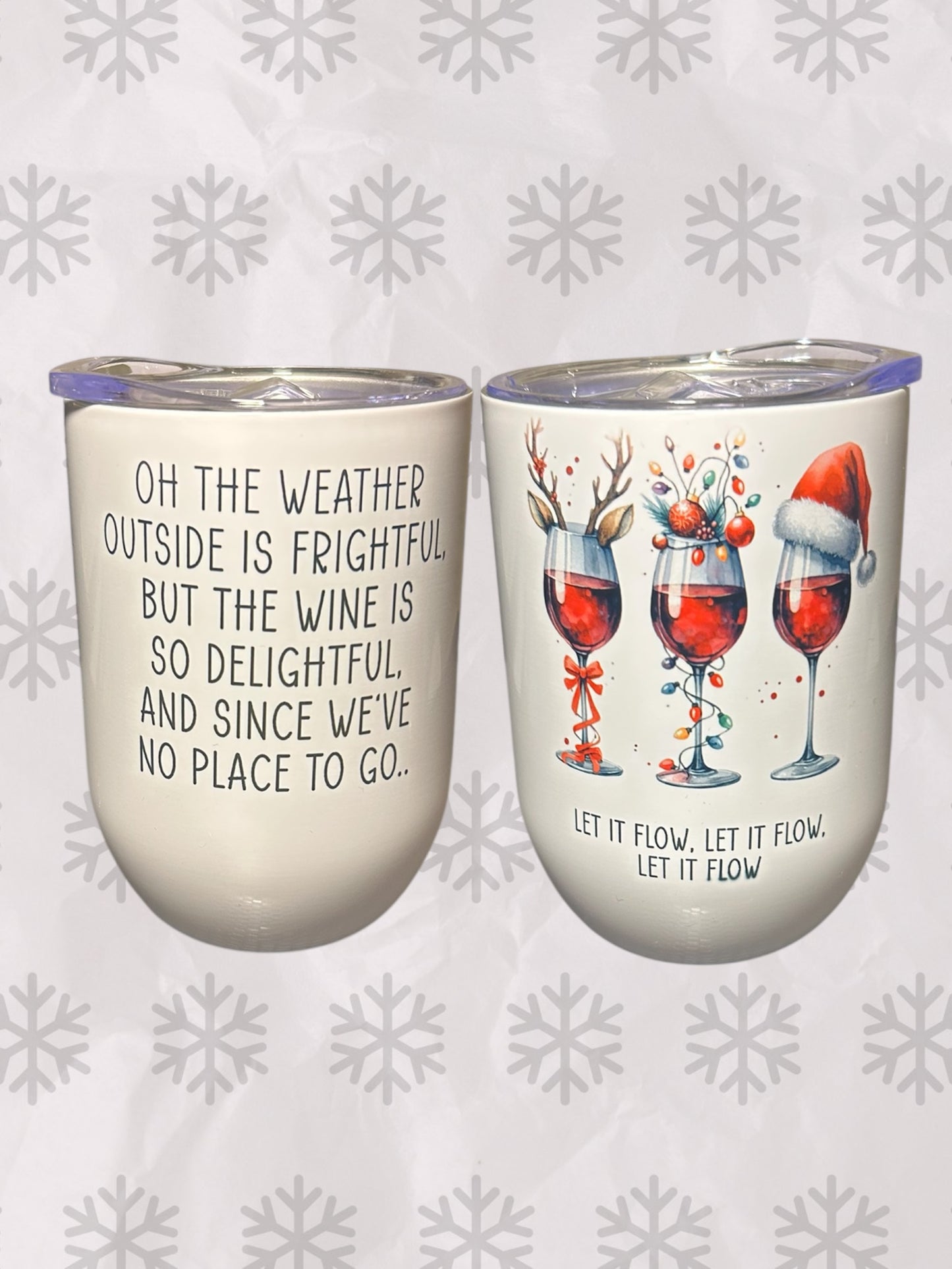 Let it flow wine 12oz tumbler
