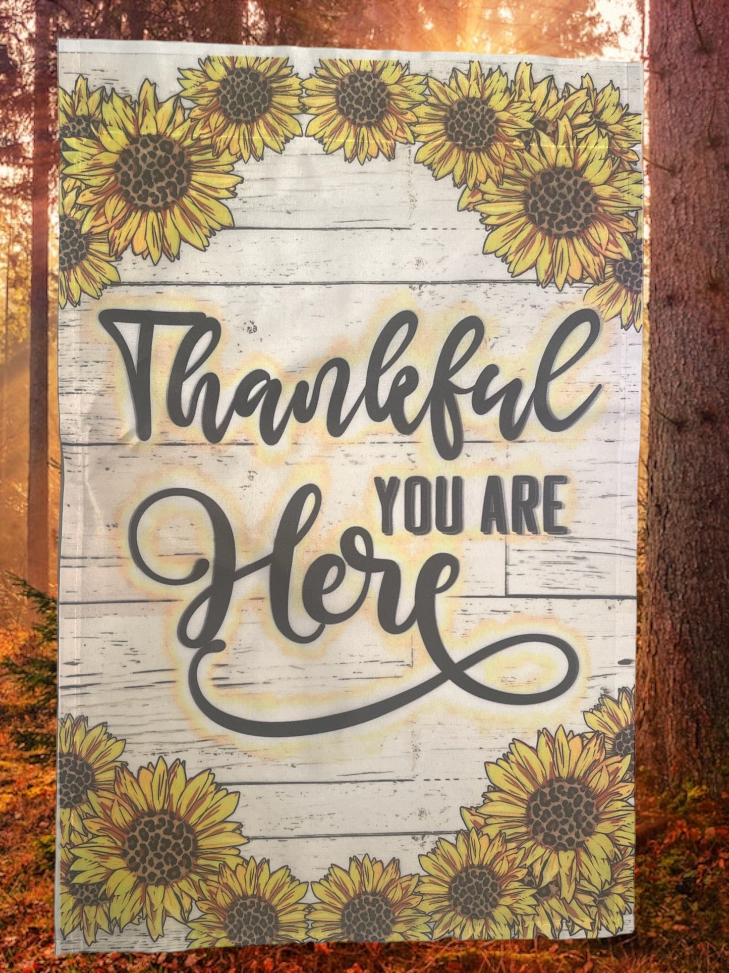 Thankful you are here 12x18 garden flag