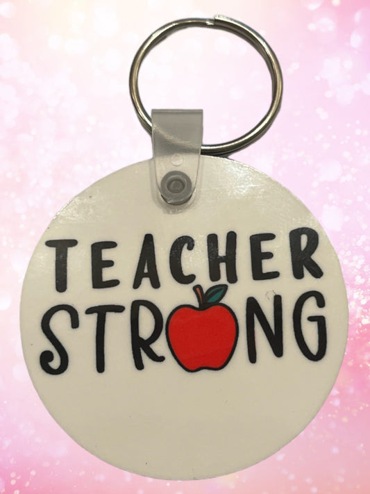 Teacher strong 2” keychain