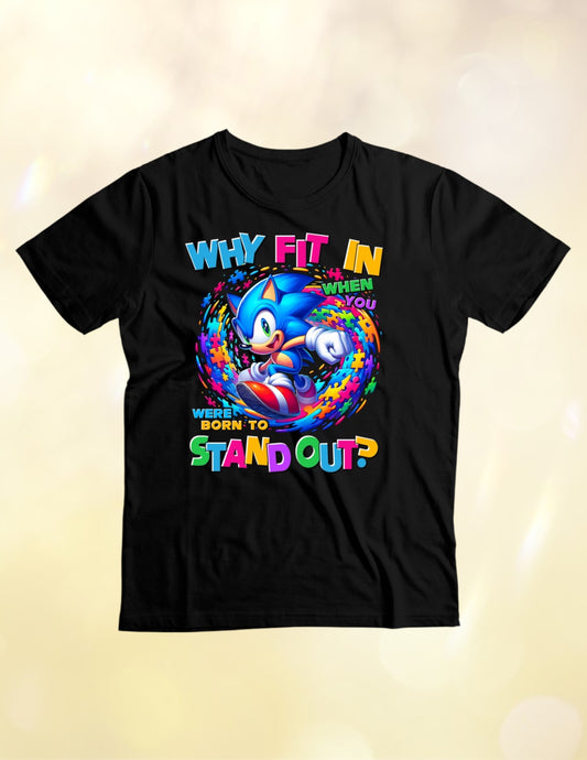 Why fit in when you can stand out Tshirt