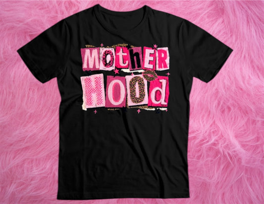 Mother hood tshirt