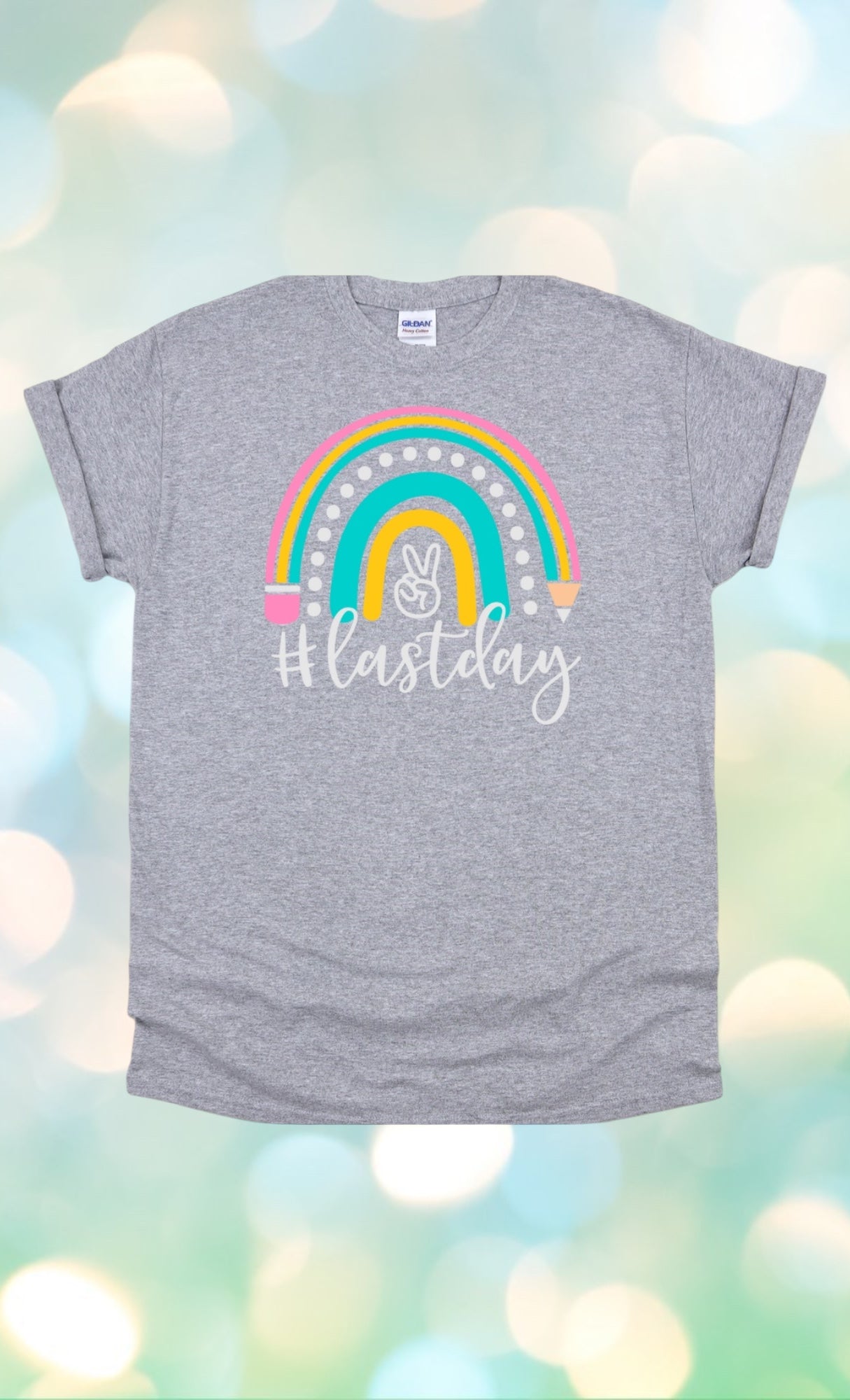 #last day tshirt