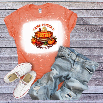 Thick thighs and pumpkin pies tshirt