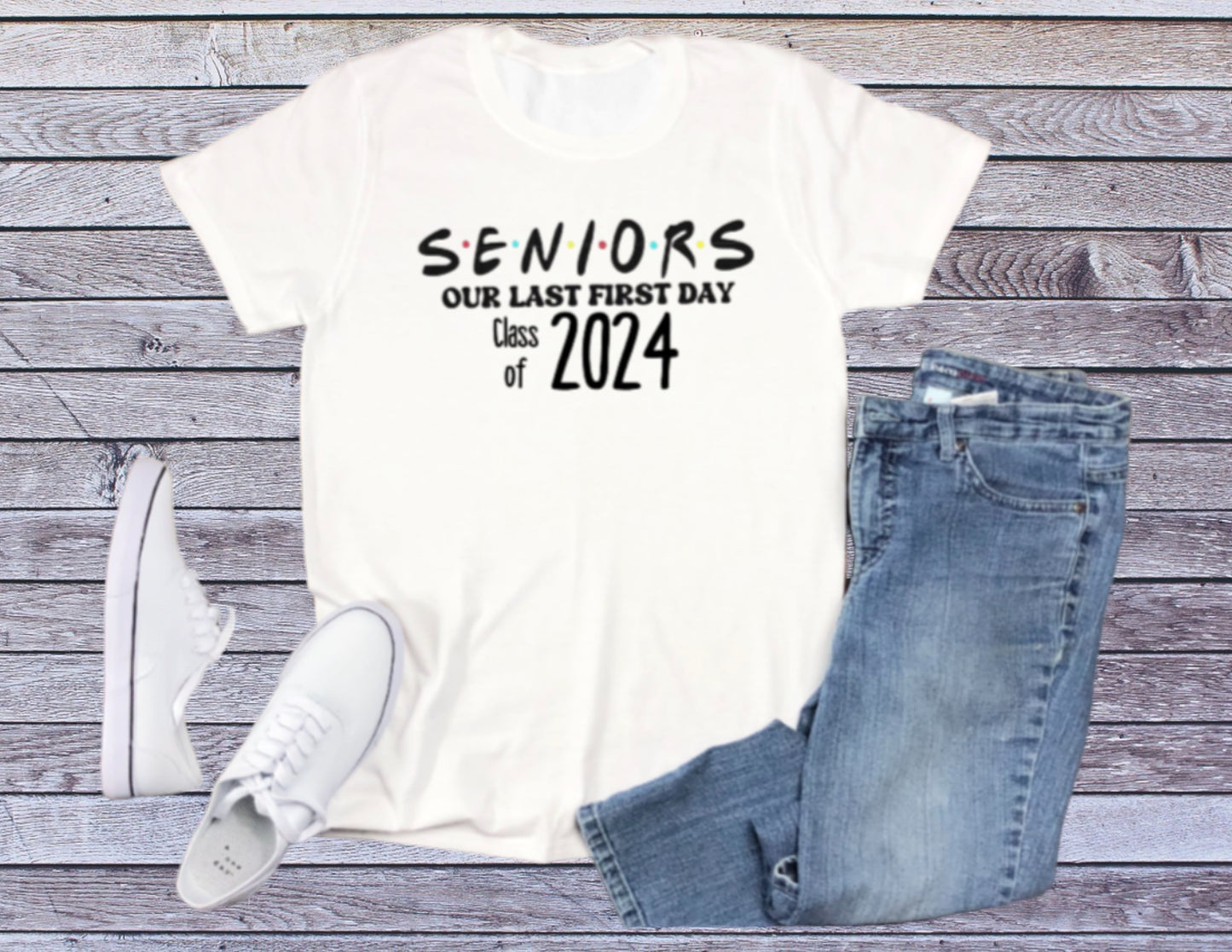 Seniors our first last day tshirt