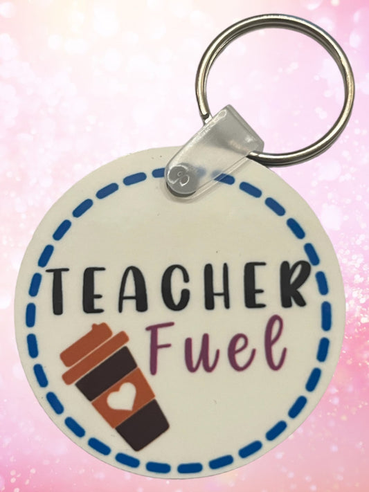 Teacher fuel 2” keychain