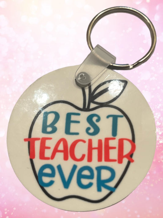 Best teacher ever 2” keychain