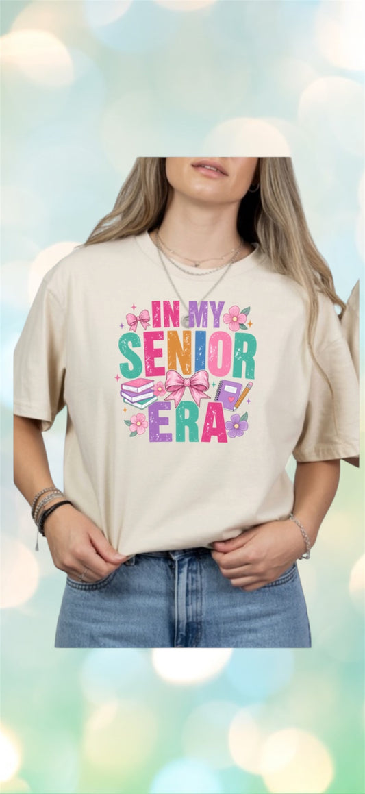 In my senior era Tshirt