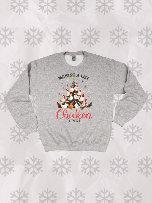 Making a list chicken it twice crewneck
