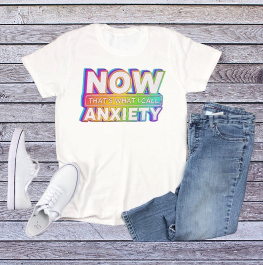 Now that’s what I call anxiety tshirt