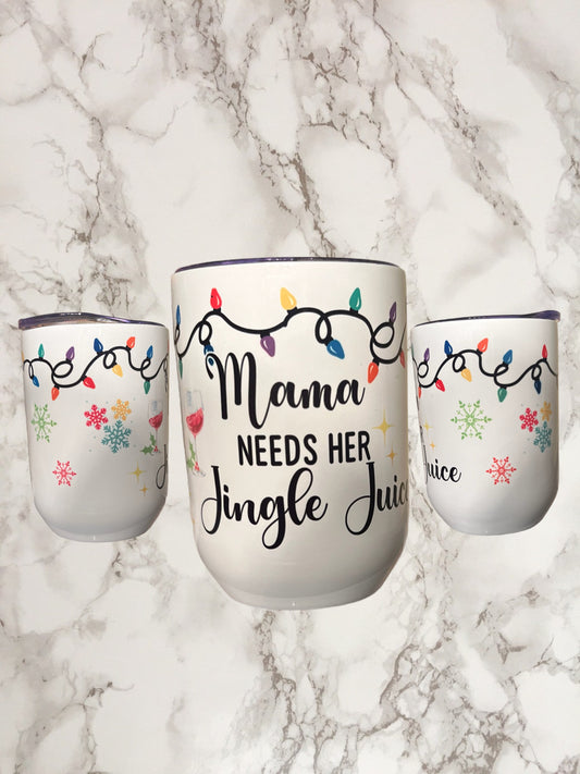 Mama needs her jingle juice 12oz wine tumbler