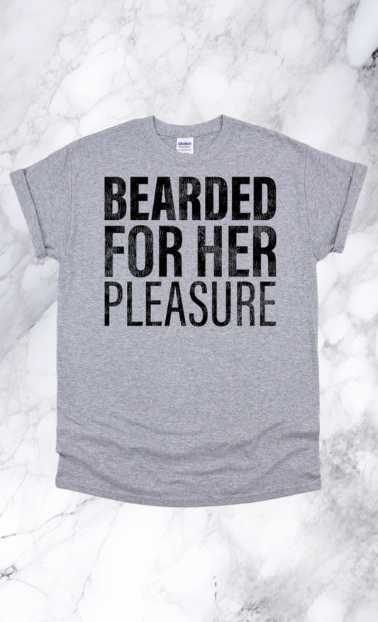 Bearded for her pleasure tshirt