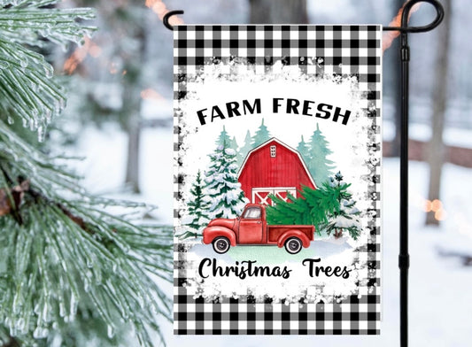 Farm fresh Christmas trees 12x18 garden flag