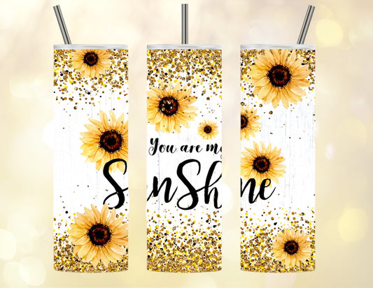 You are my sunshine 20oz tumbler