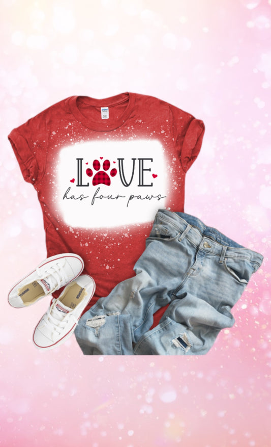 Love has four paws tshirt