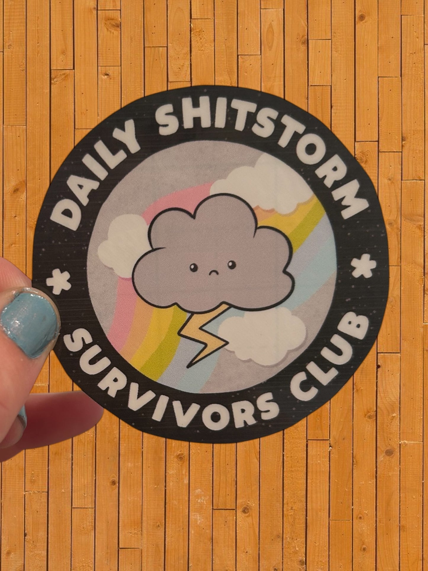 Daily shitstorm survivors club sticker 3x3