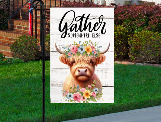 Gather somewhere else 12x18 garden flag