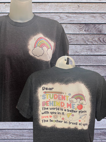 Dear student behind me tshirt