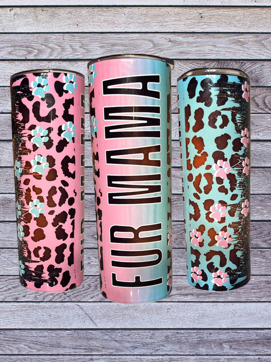 Fur mama 20oz tumbler