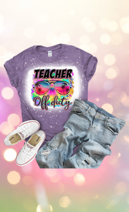 Teacher off duty tshirt