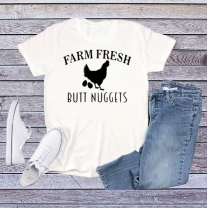 Farm fresh butt nuggets tshirt