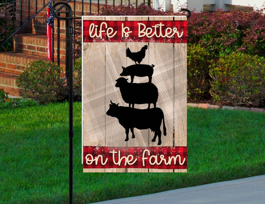 Life is better on the farm 12x18 garden flag