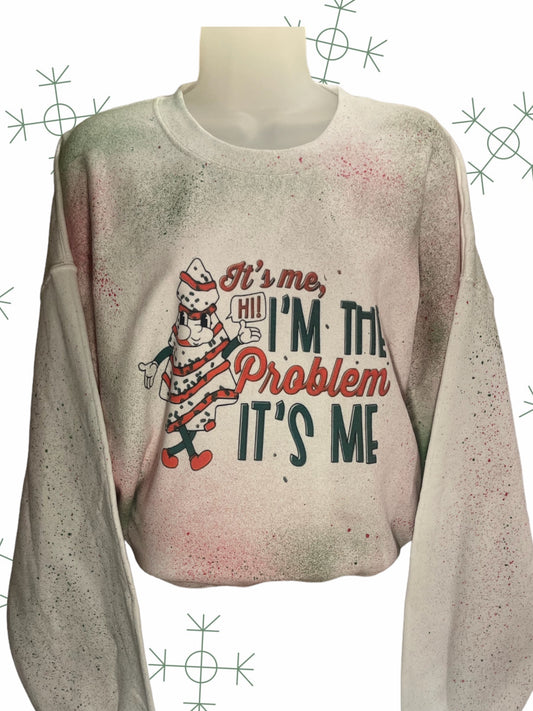 It’s me I’m the problem it’s me dyed crewneck