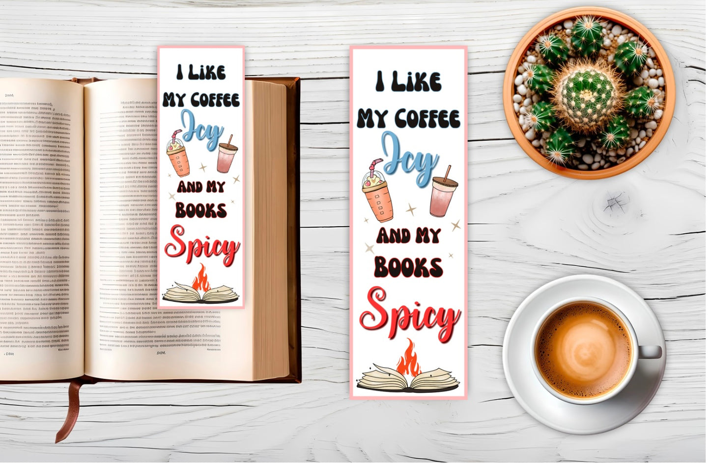 I like my coffee icy and my books spicy book mark