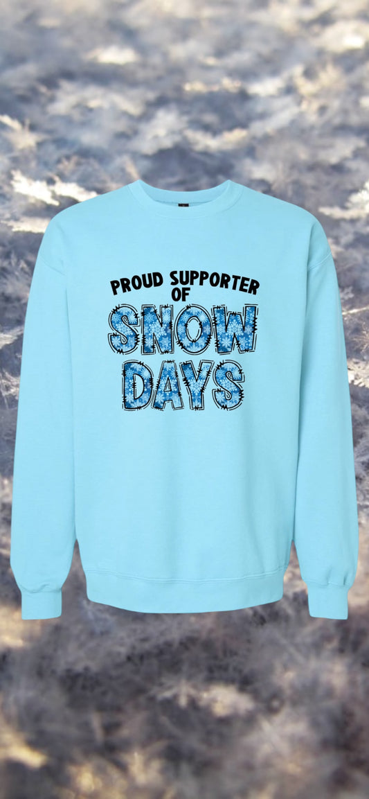 Proud support of snow days