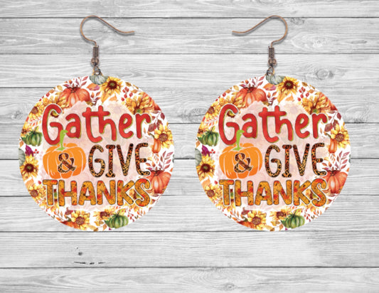 Gather give thanks round earrings