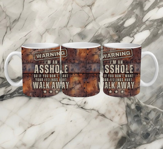 Warning I’m an asshole mug