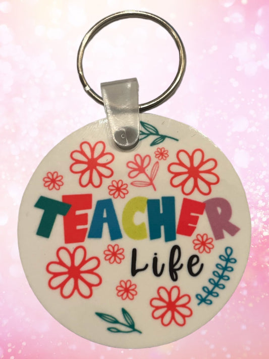 Teacher life 2” keychain