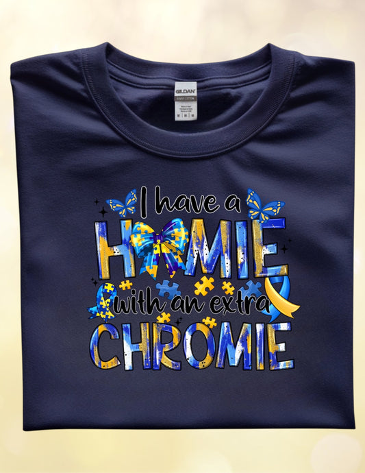 I have a homoe with an extra chromie tshirt