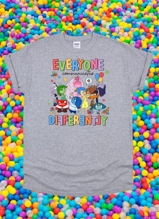 Everyone communicates differently Tshirt