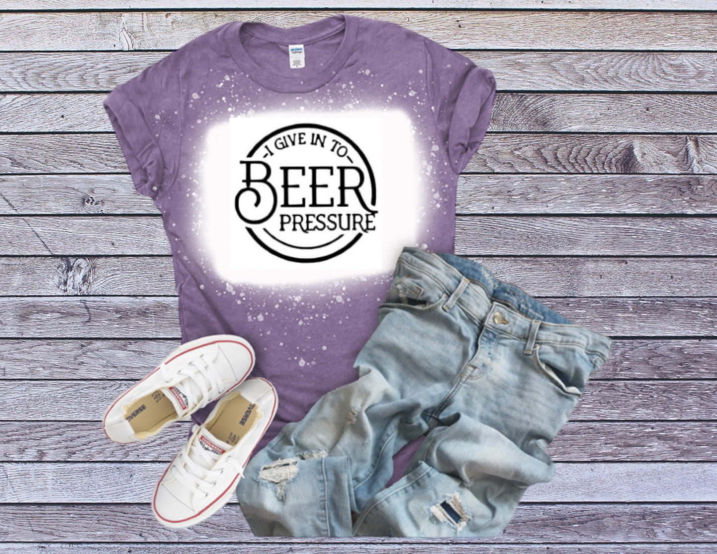 I give in to beer pressure tshirt (non bleached)