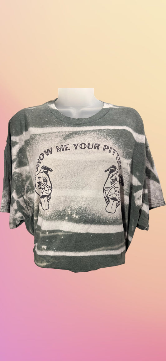 Show me your pitties tshirt