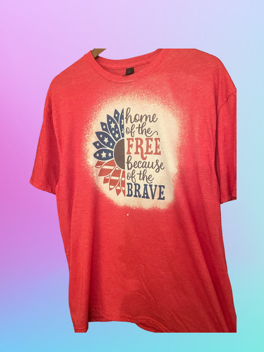 Home of the free because of the brave tshirt