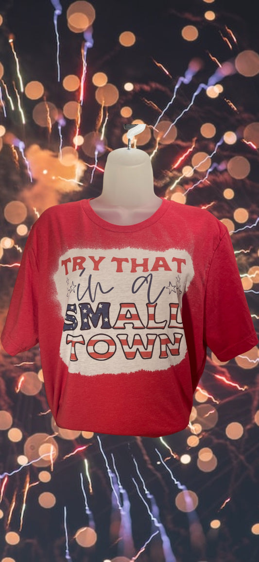 Small town tshirt