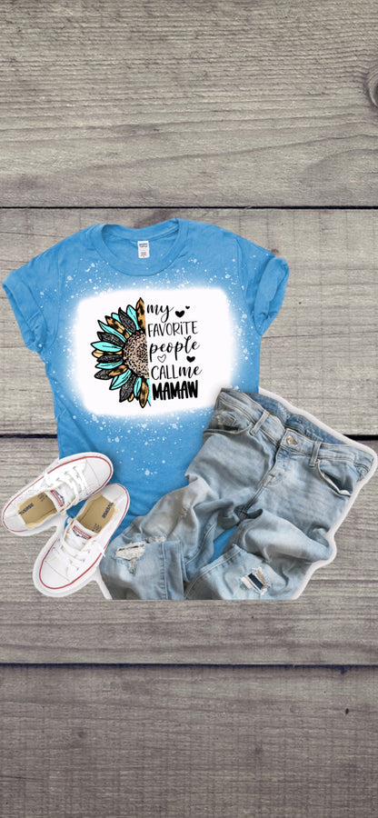 My favorite people call me Mamaw tshirt