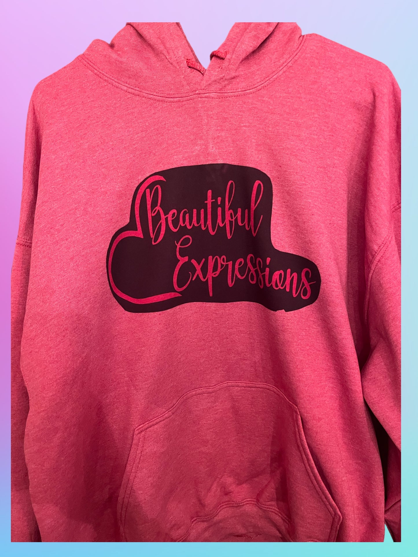 Beautiful Expressions Hoodie